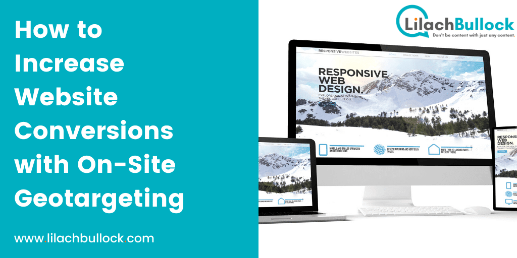 How to Increase Website Conversions with On-Site Geotargeting