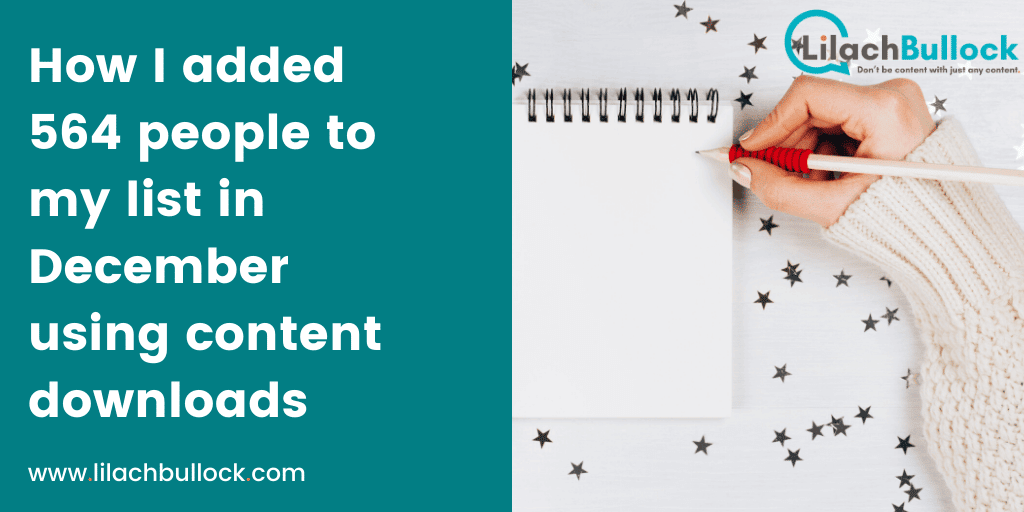 How I added 564 people to my list in December using content downloads