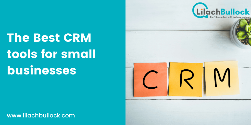 The Best CRM tools for small businesses