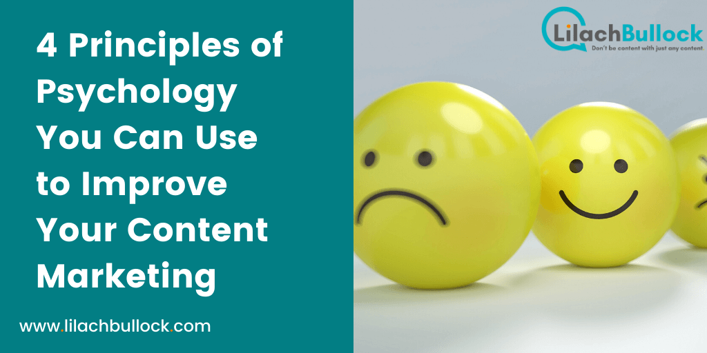 4 Principles of Psychology You Can Use to Improve Your Content Marketing