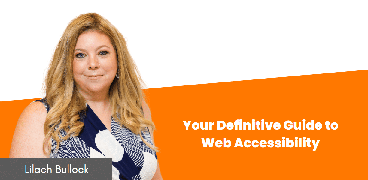 Your Definitive Guide to Web Accessibility