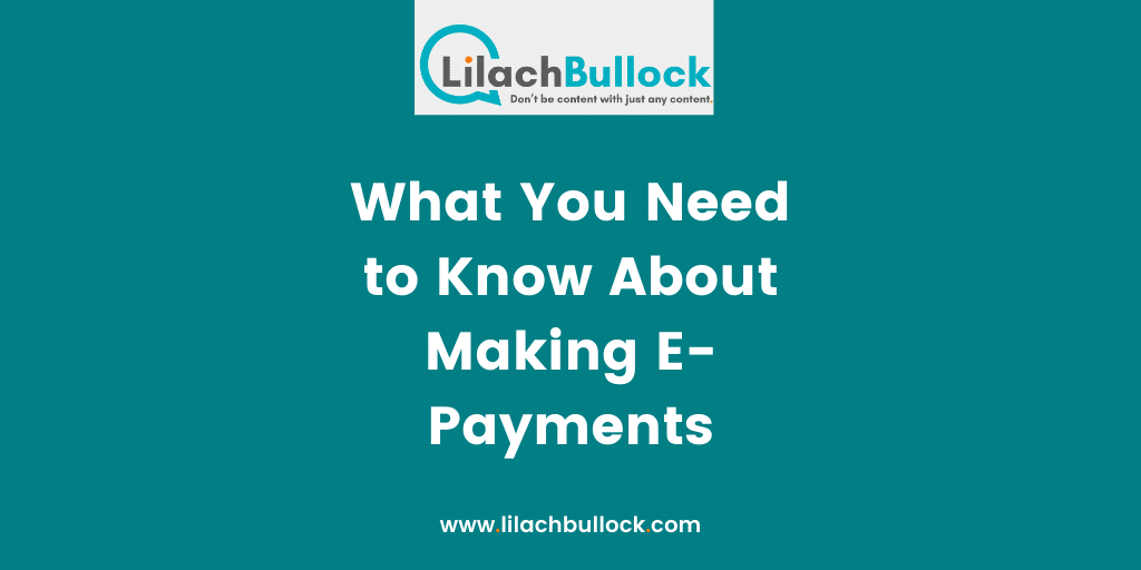 What You Need to Know About Making E-Payments