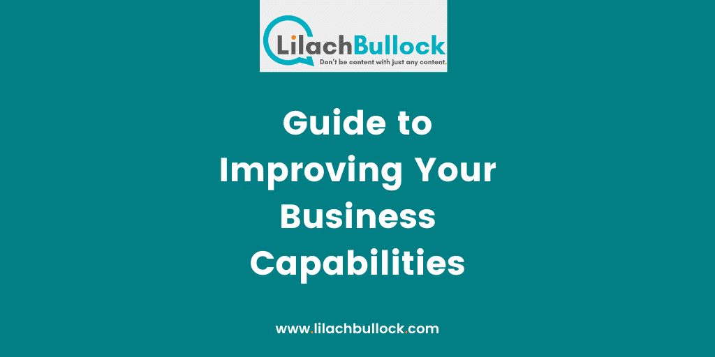 Guide to Improving Your Business Capabilities
