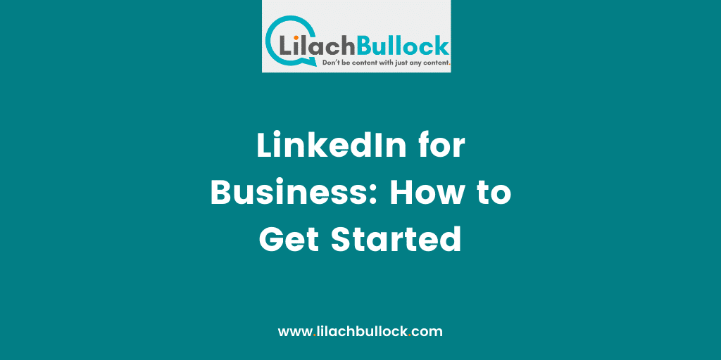 LinkedIn for Business How to Get Started