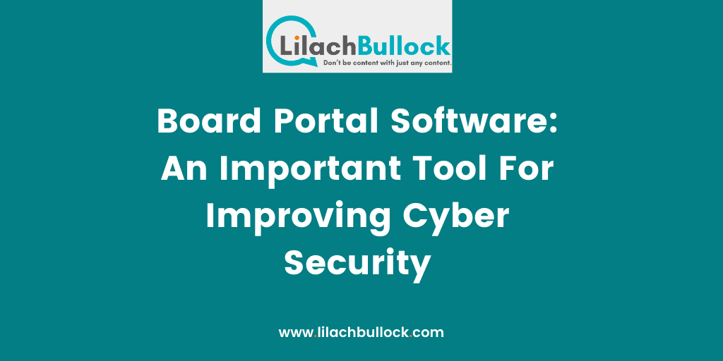 Board Portal Software An Important Tool For Improving Cyber Security