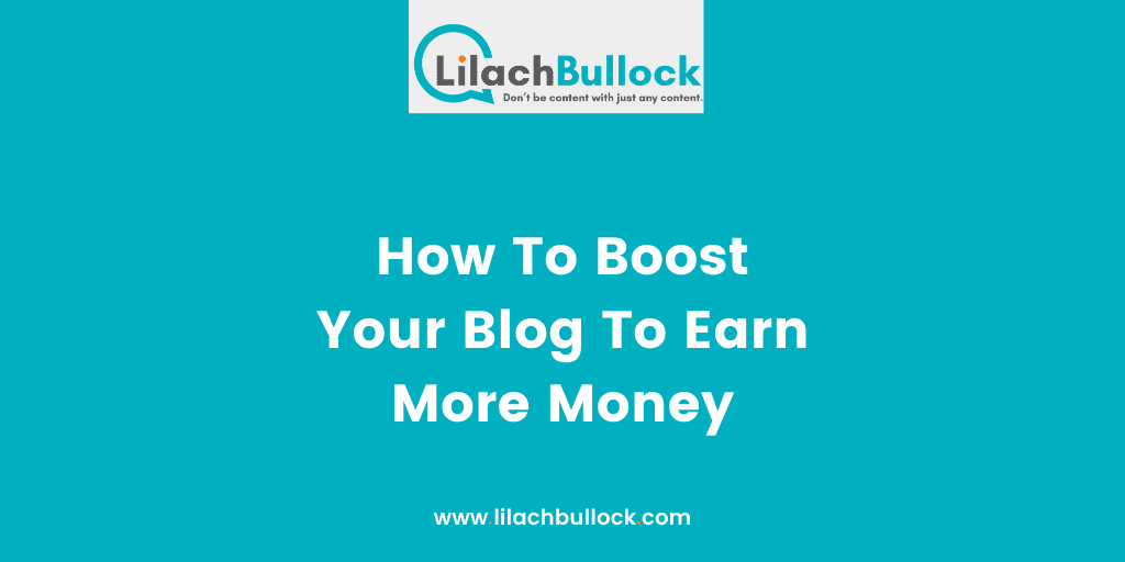 How To Boost Your Blog To Earn More Money