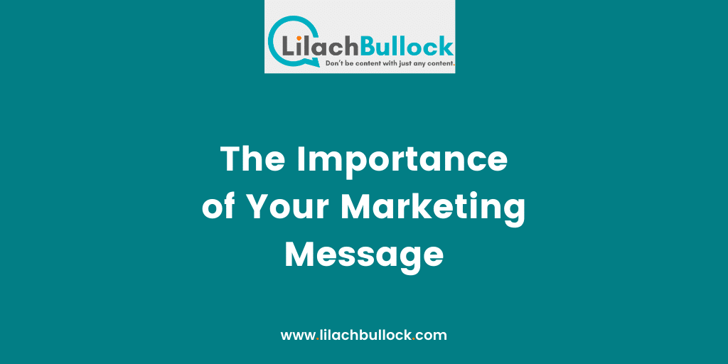 The Importance of Your Marketing Message
