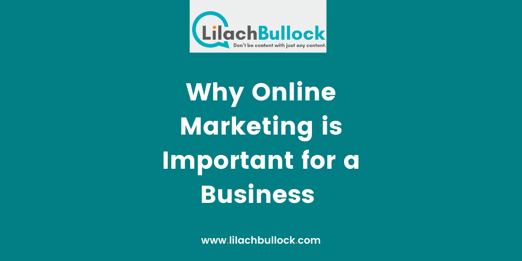 Why Online Marketing is Important for a Business