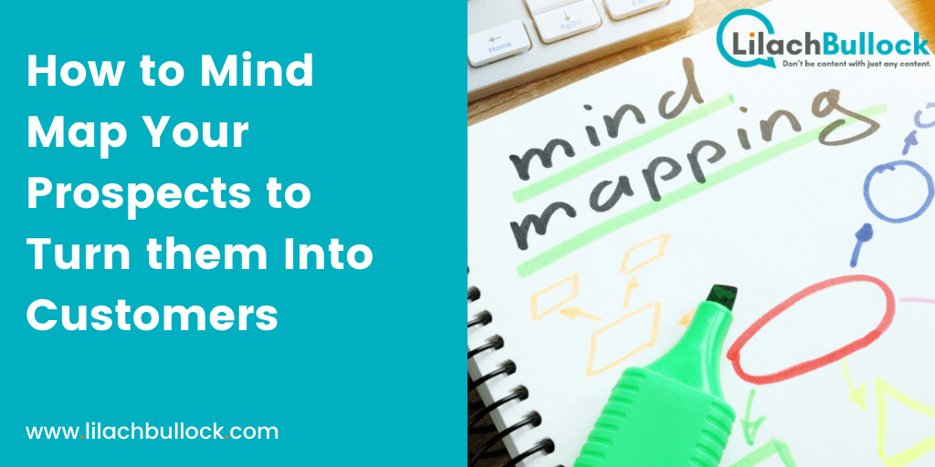 How to Mind Map Your Prospects to Turn them Into Customers
