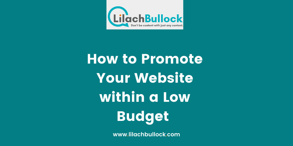 How to Promote Your Website within a Low Budget