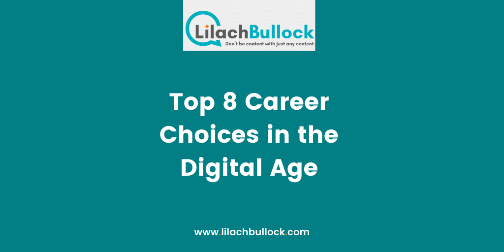 Top 8 Career Choices in the Digital Age