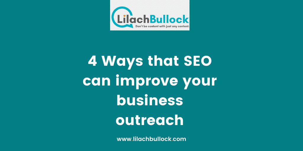 4 Ways that SEO can improve your business outreach-min