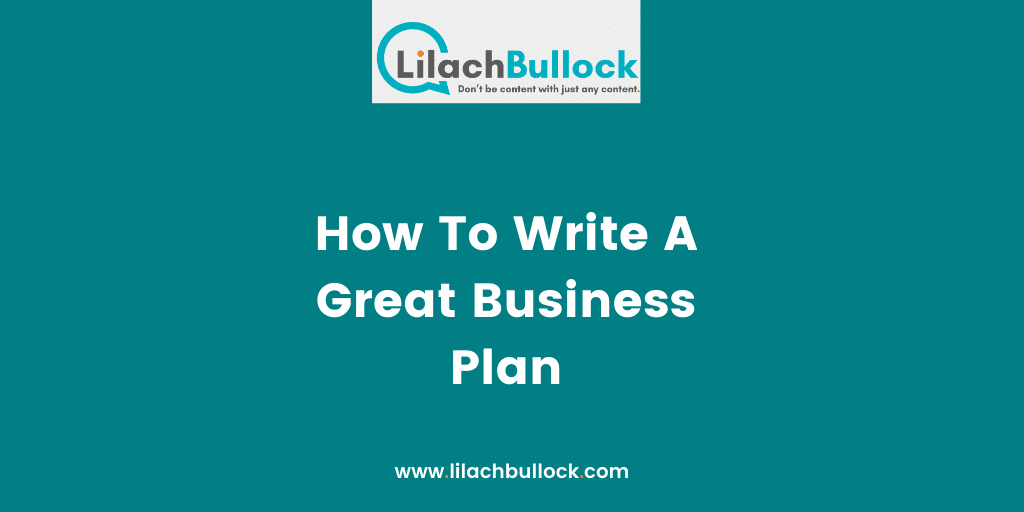 How To Write A Great Business Plan