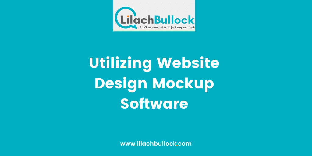 Utilizing Website Design Mockup Software