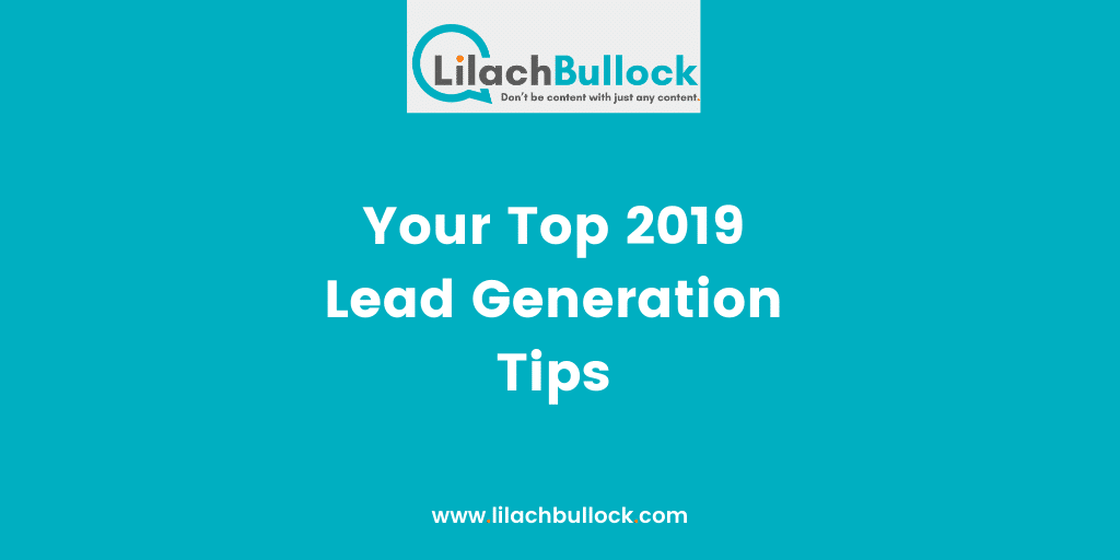 Your Top 2019 Lead Generation Tips
