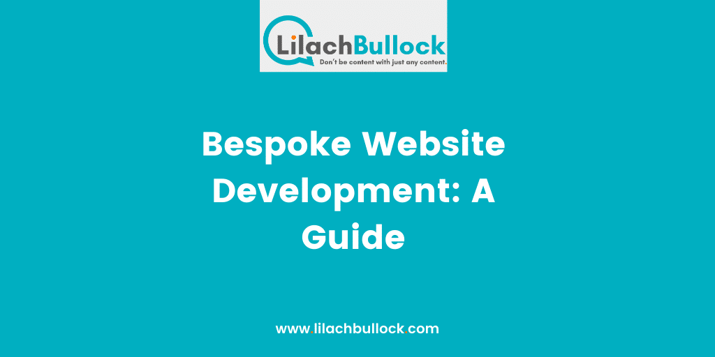 Bespoke Website Development A Guide