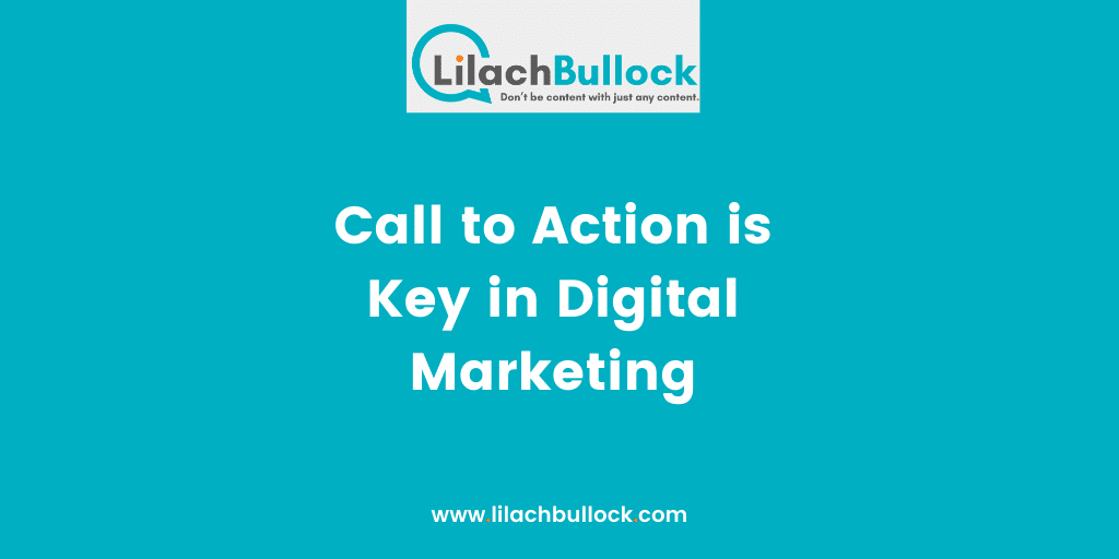 Call to Action is Key in Digital Marketing