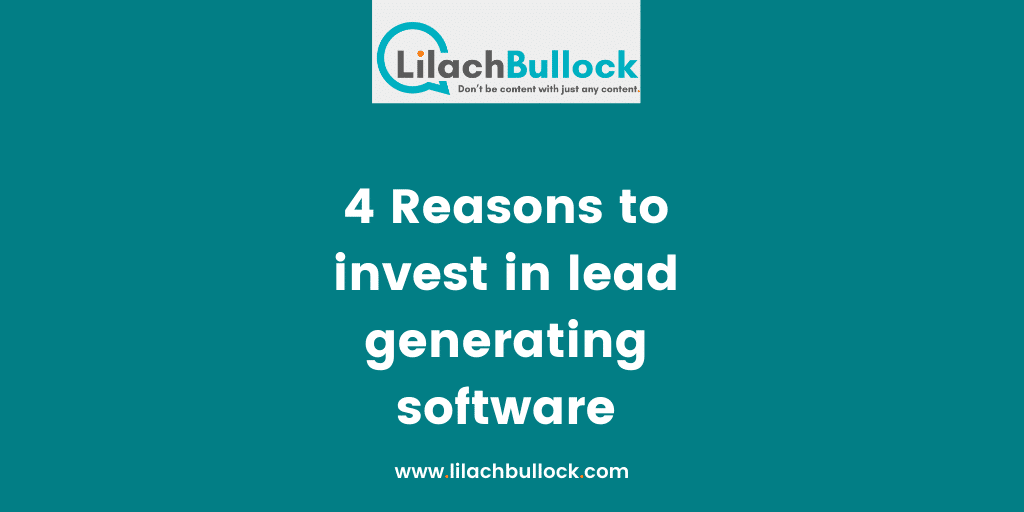4 Reasons to invest in lead generating software