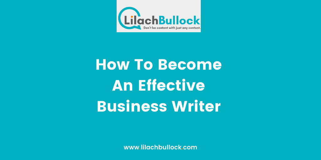 How To Become An Effective Business Writer