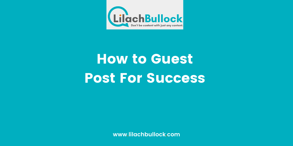 How to Guest Post For Success