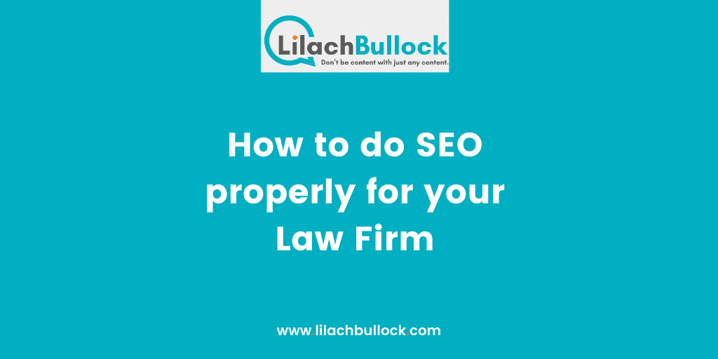 How to do SEO properly for your Law Firm
