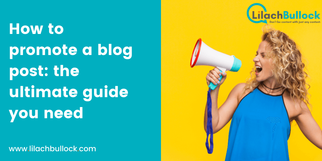 How To Promote A Blog Post The Ultimate Guide You Need