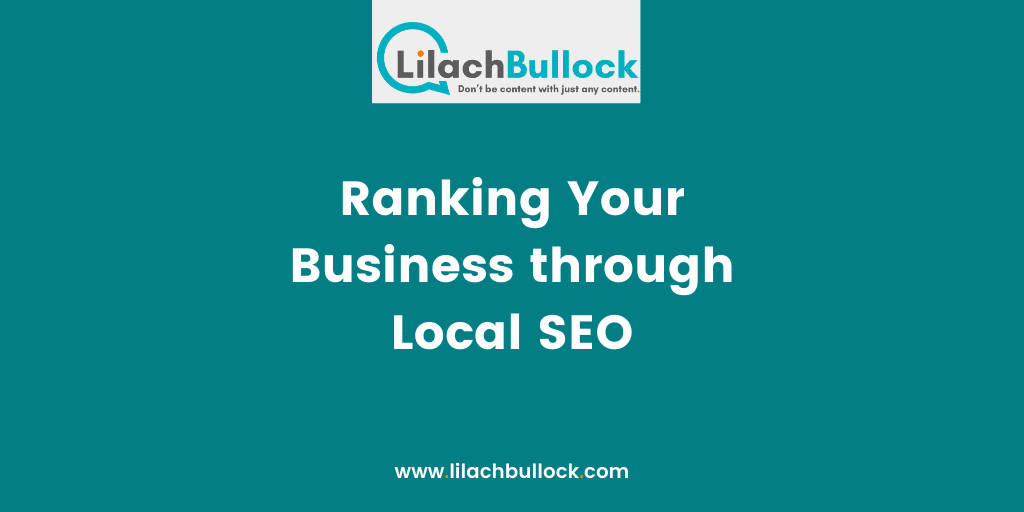 Ranking Your Business through Local SEO