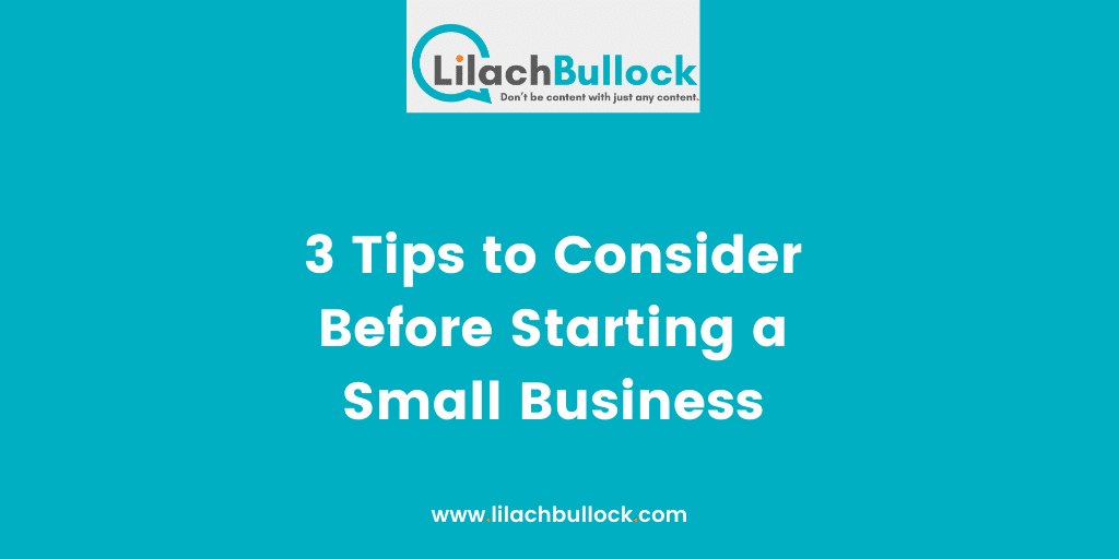 3 Tips to Consider Before Starting a Small Business