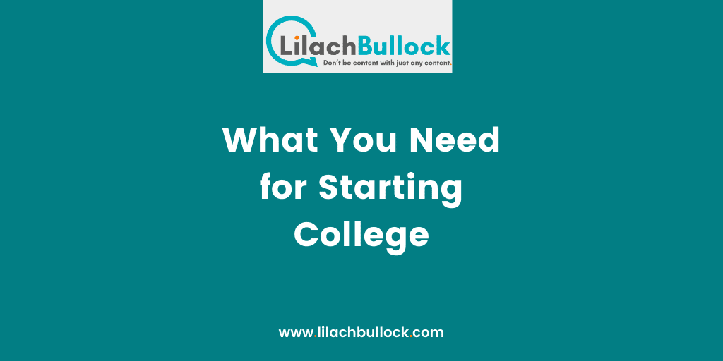 What You Need for Starting College