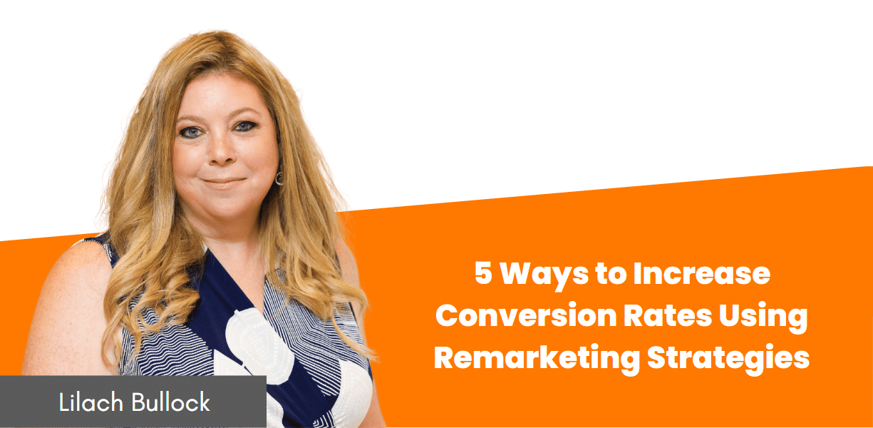 5 Ways to Increase Conversion Rates Using Remarketing Strategies