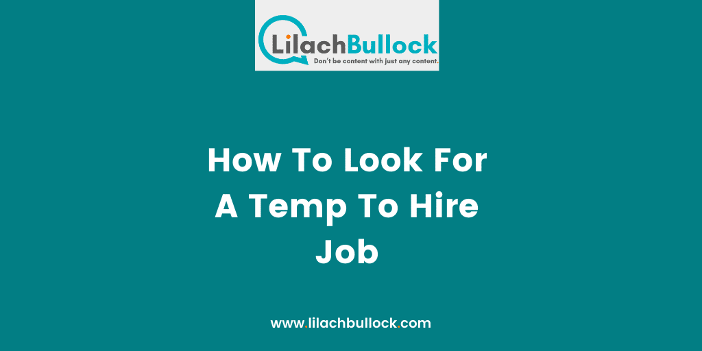How To Look For A Temp To Hire Job