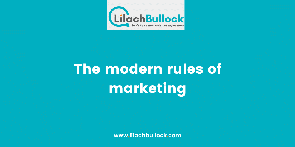 The modern rules of marketing