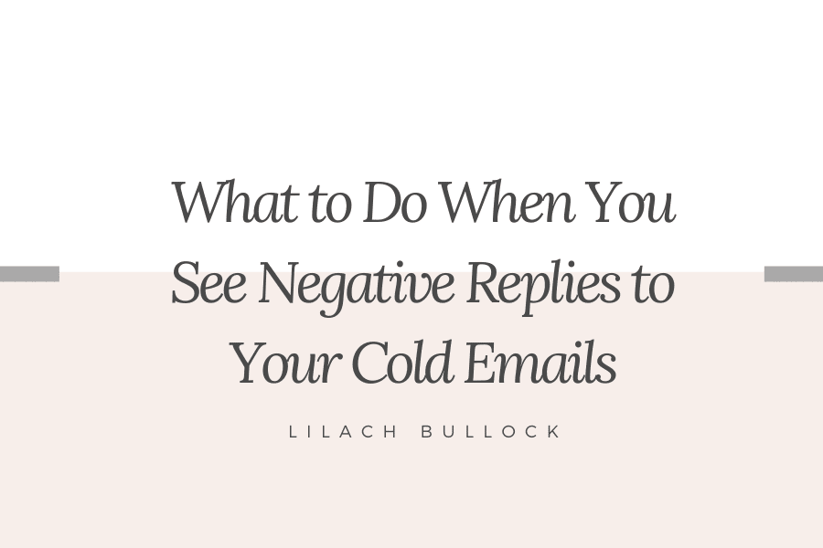What to Do When You See Negative Replies to Your Cold Emails