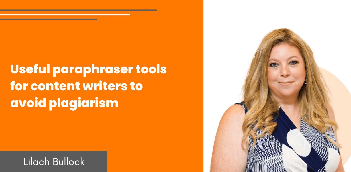 Useful paraphraser tools for content writers to avoid plagiarism