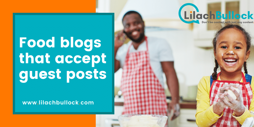 Food blogs that accept guest posts