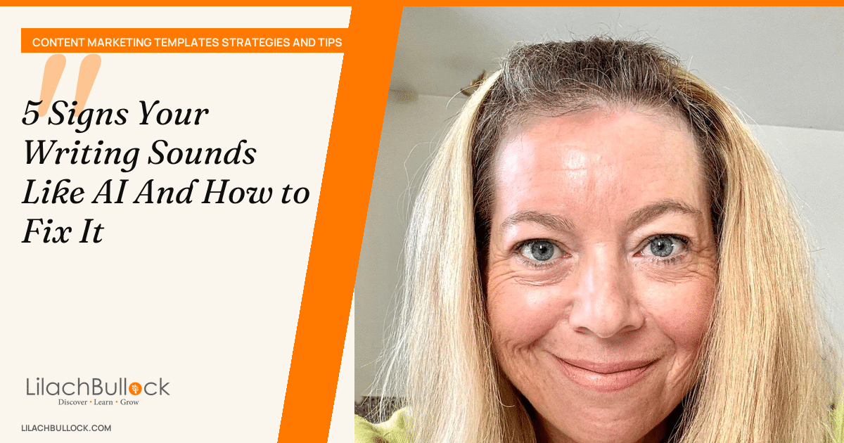 5 Signs Your Writing Sounds Like AI And How to Fix It
