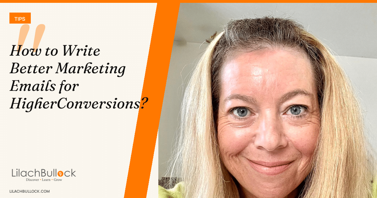 How to Write Better Marketing Emails for HigherConversions?