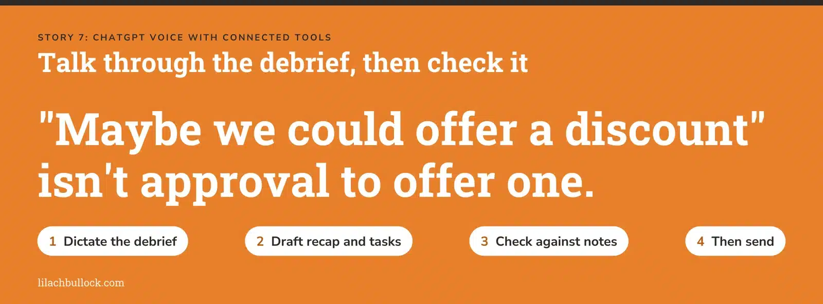 A tentative idea in a voice debrief is not approval