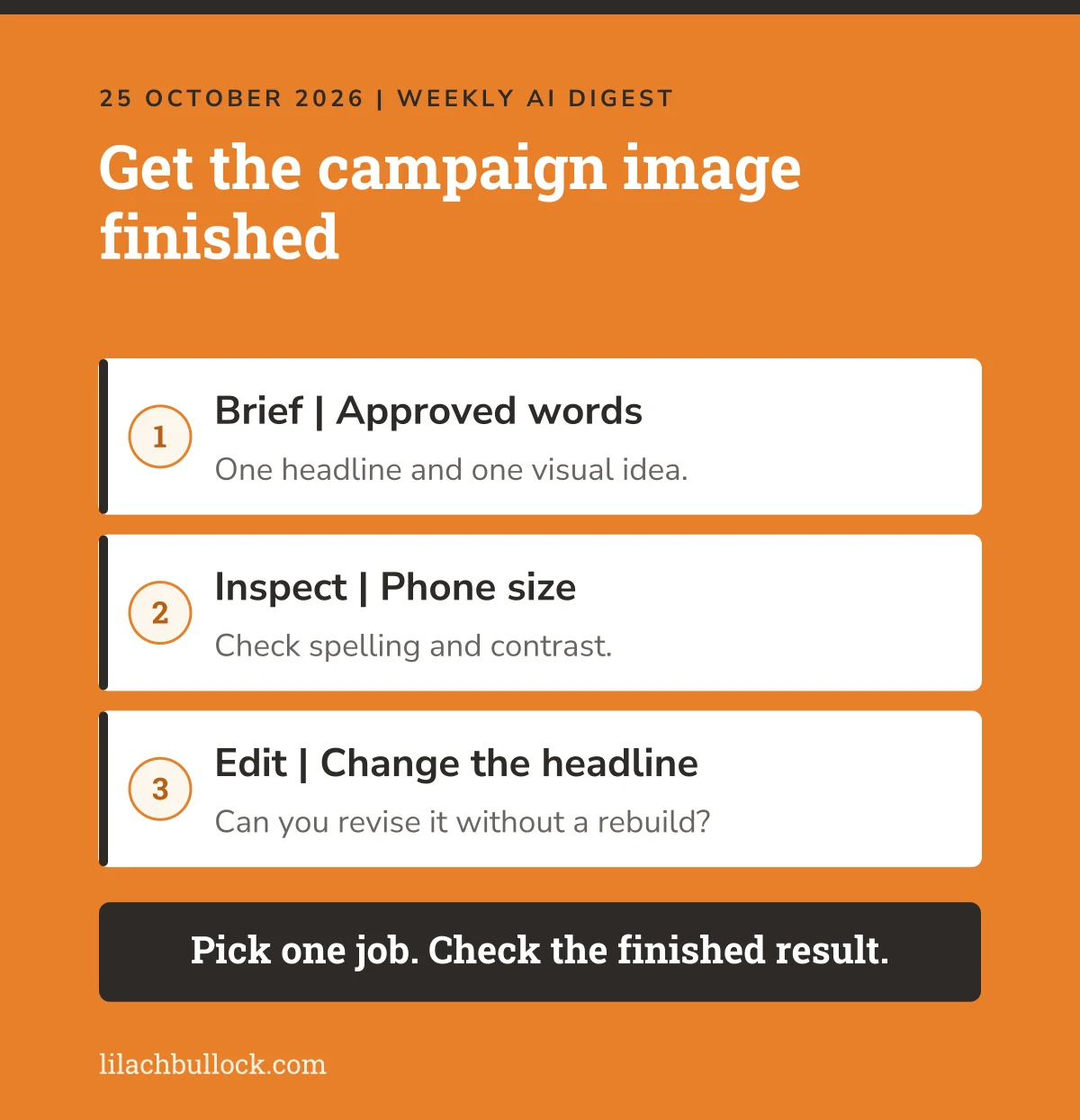 Canva Craft checklist to get the campaign image finished: write the brief and approved words, inspect at phone size, then test changing the headline
