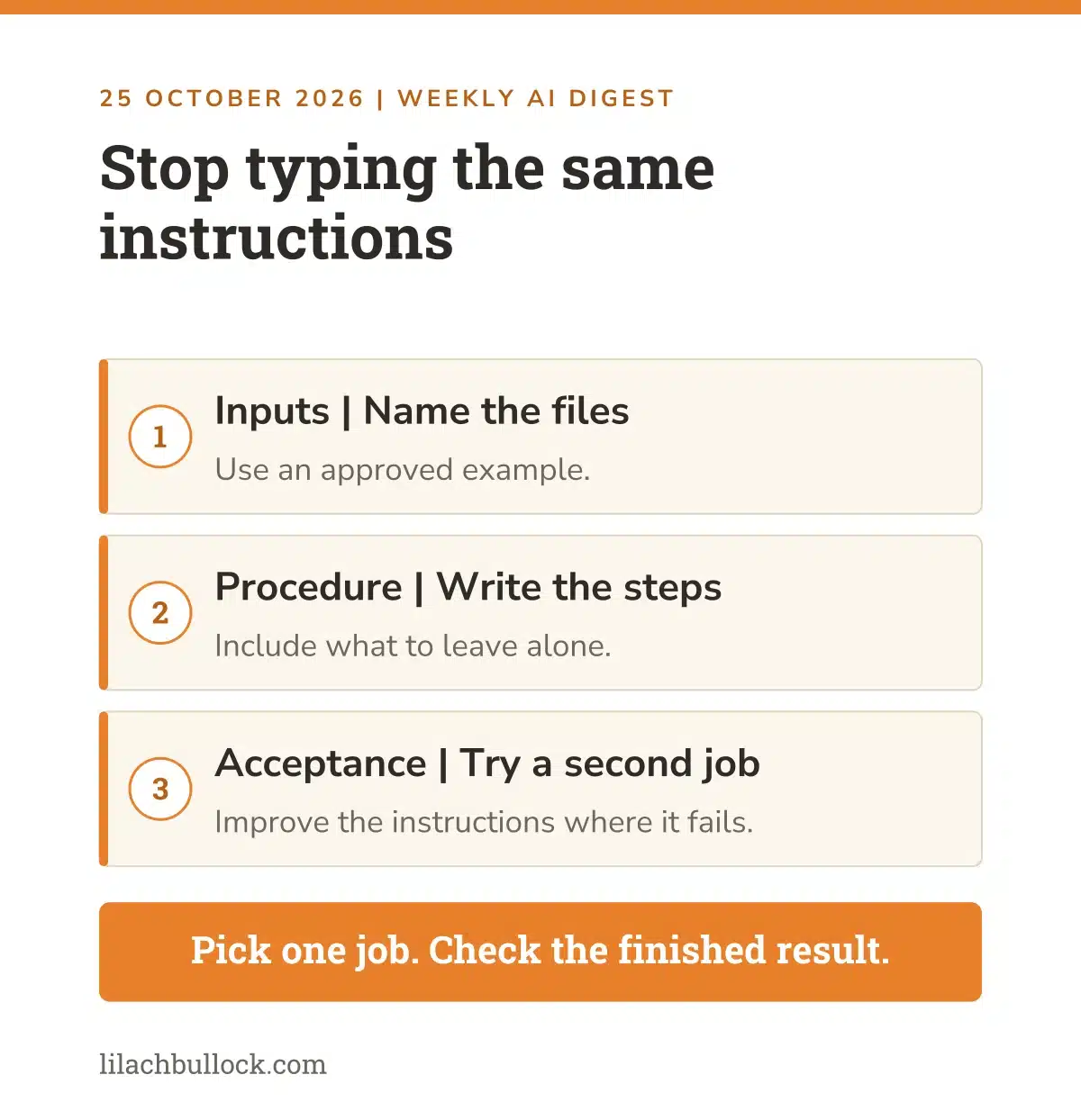 Agent Skills checklist to stop typing the same instructions: name the input files, write the procedure and test it on a second job