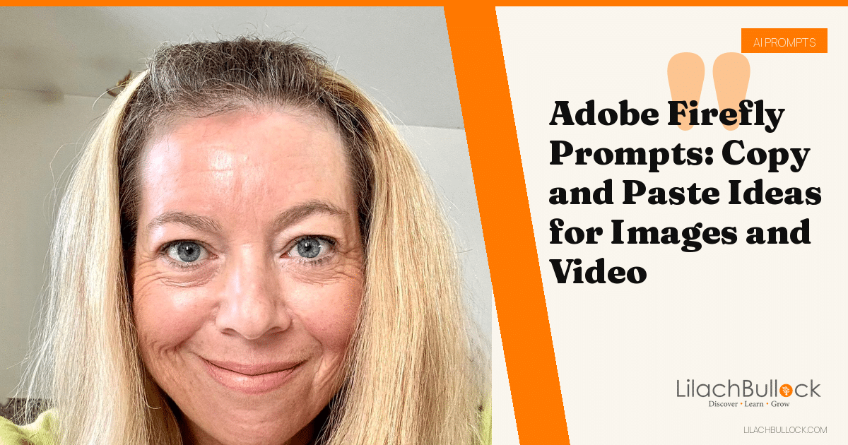 Adobe Firefly Prompts: Copy and Paste Ideas for Images and Video
