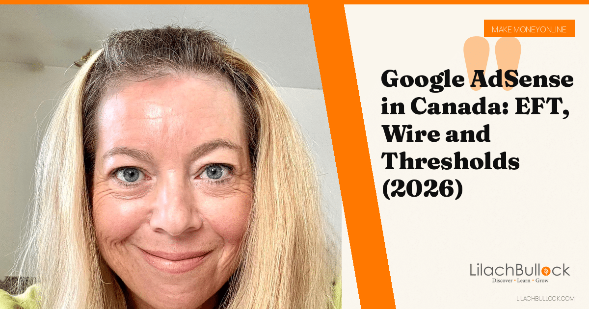 Google AdSense in Canada: EFT, Wire and Thresholds (2026)