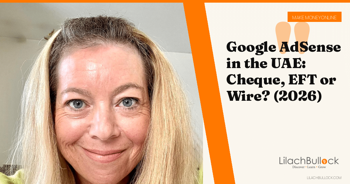Google AdSense in the UAE: Cheque, EFT or Wire? (2026)
