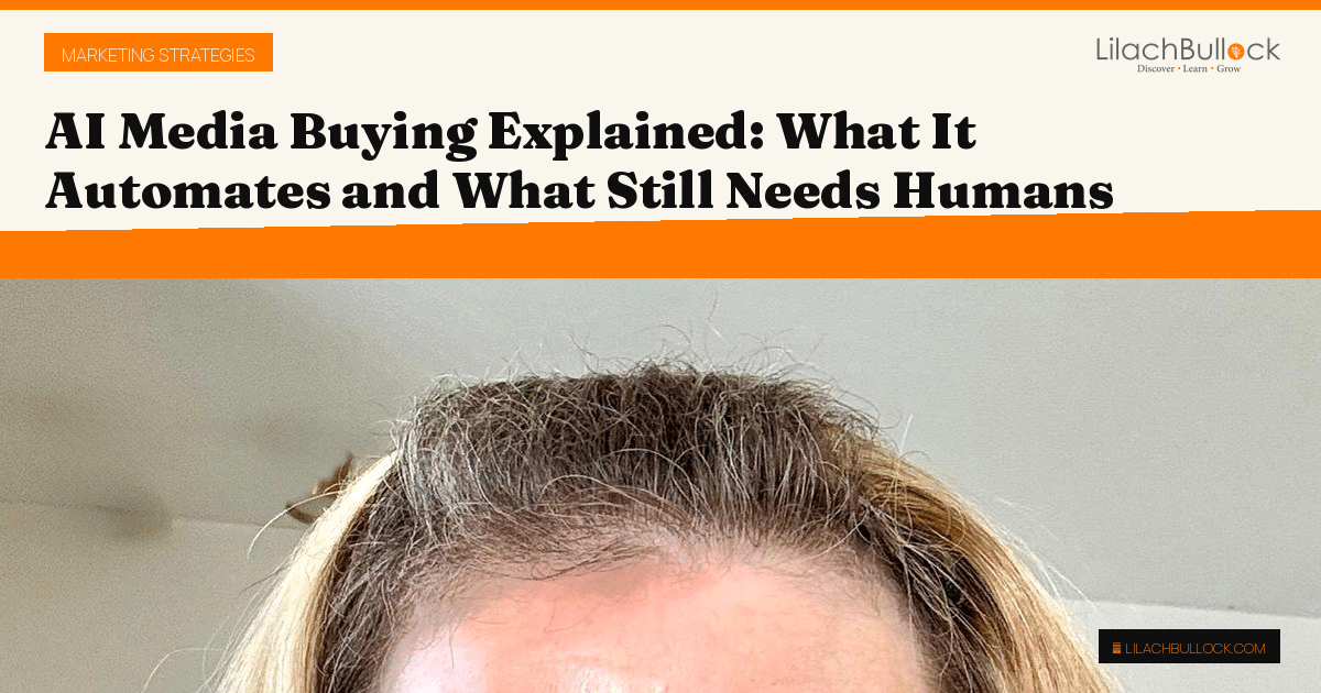 AI Media Buying Explained: What It Automates and What Still Needs Humans