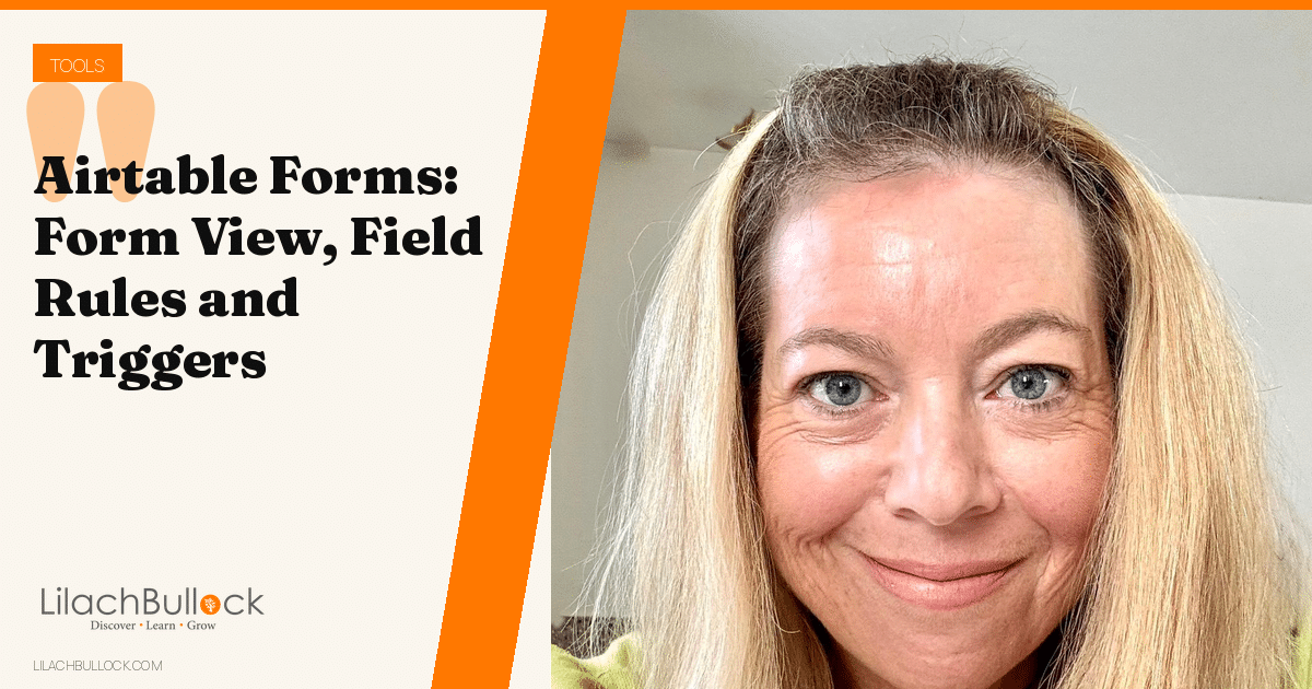 Airtable Forms: Building a Form View, Field Rules and Form Triggers