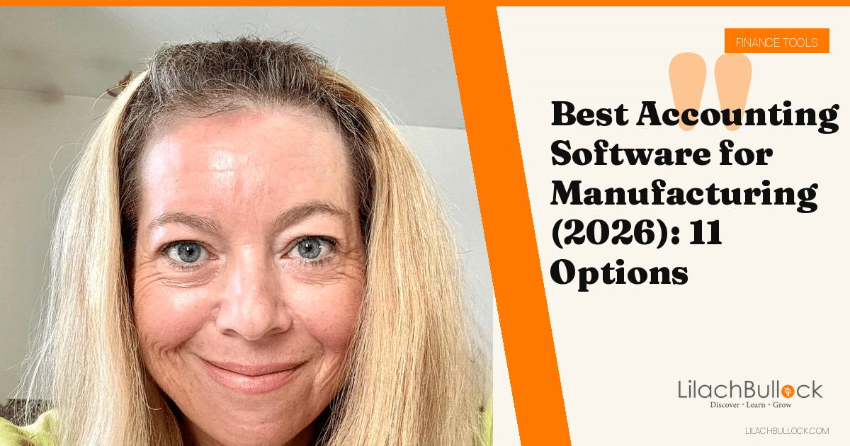 Best Accounting Software for Manufacturing (2026): 11 Options