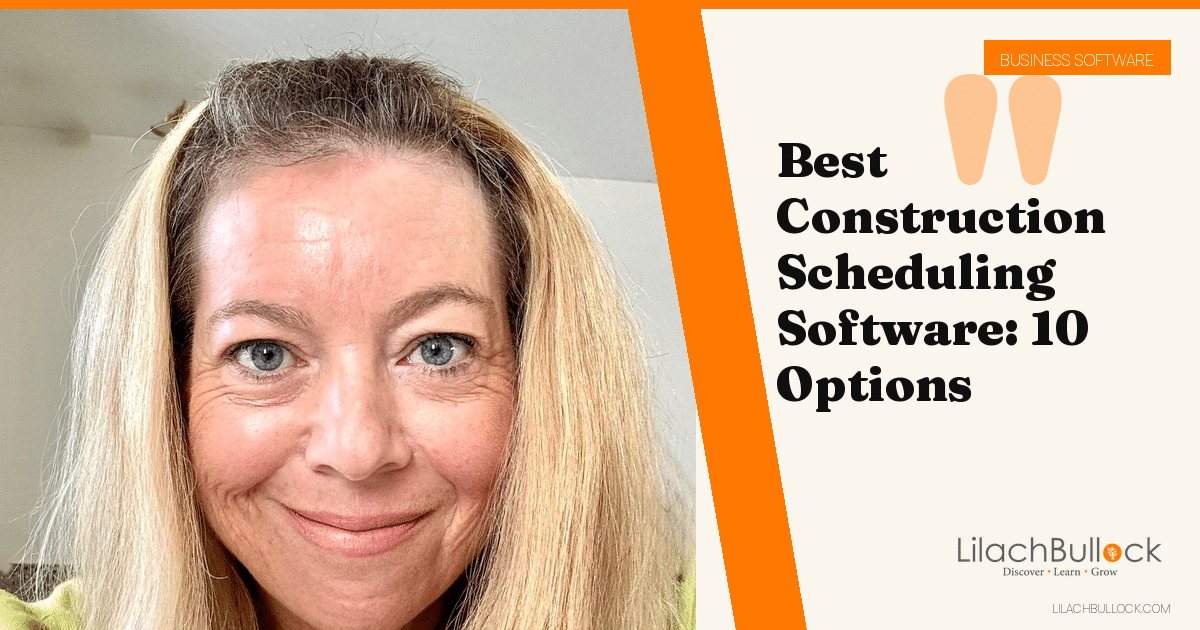 Best Construction Scheduling Software: 10 Options