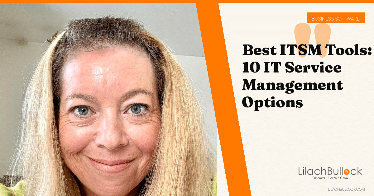 Best ITSM Tools: 10 IT Service Management Options