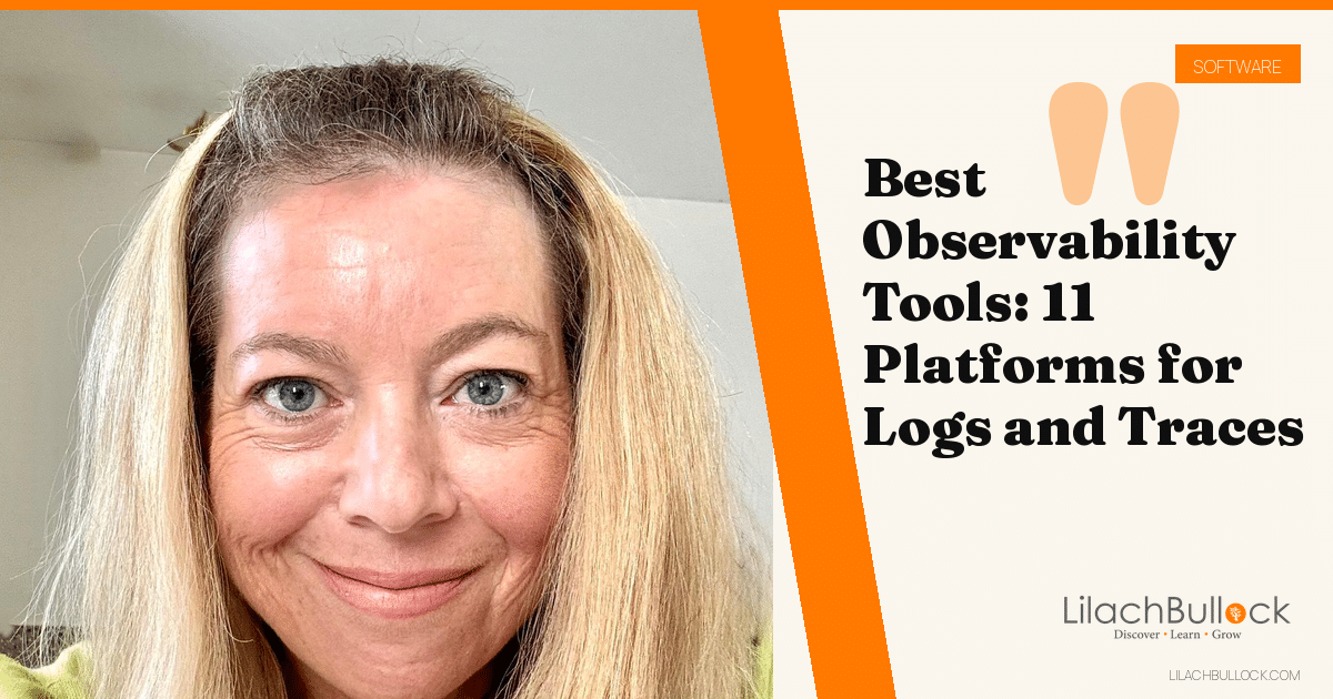 Best Observability Tools: 11 Platforms for Logs and Traces