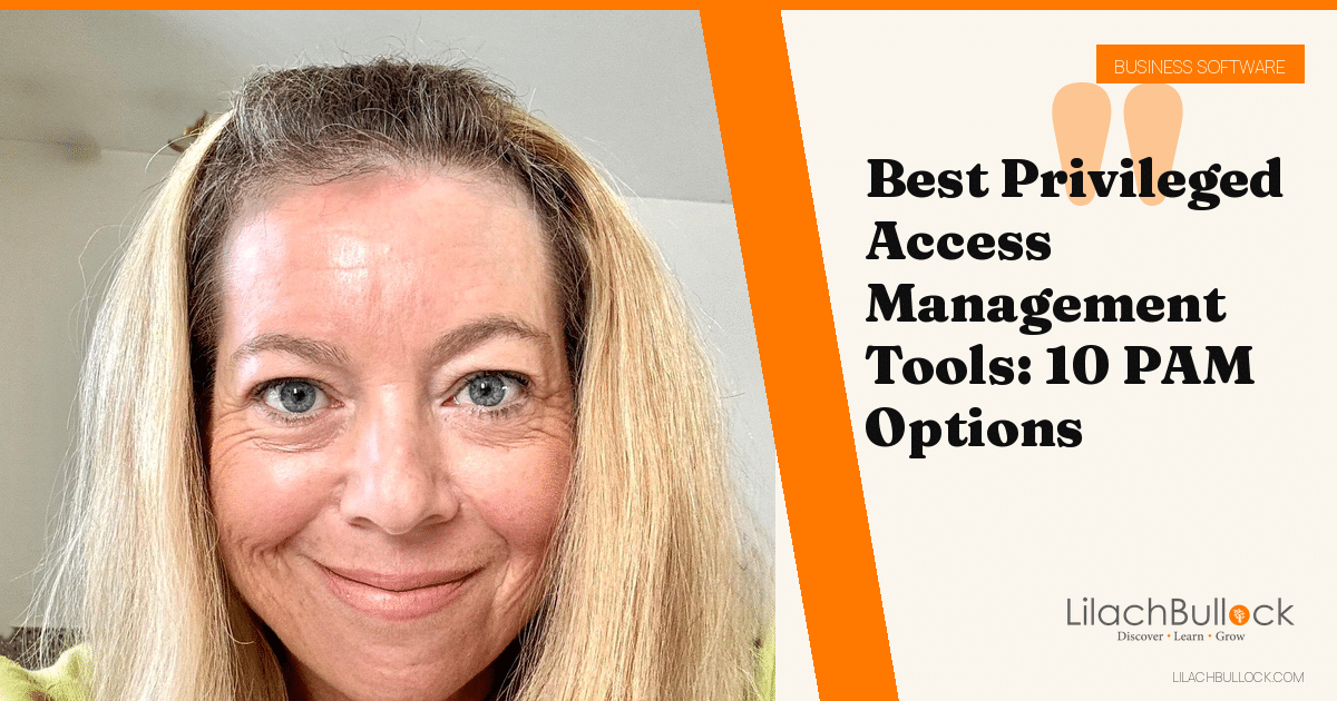 Best Privileged Access Management Tools: 10 PAM Options